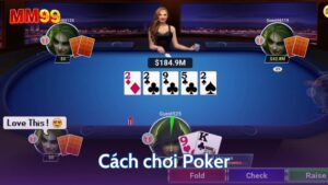 Tìm hiểu game Poker