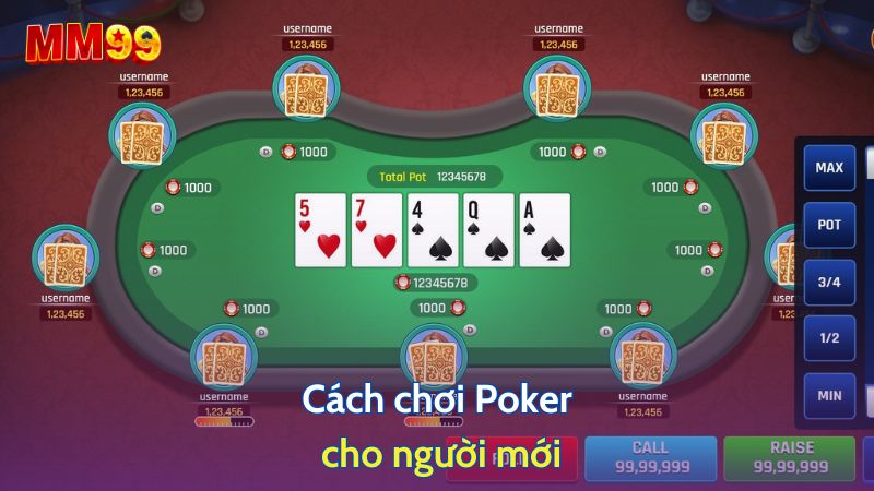 Cách chơi Poker cho người mới